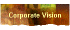 Corporate Vision