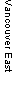 Text Box: Vancouver East 